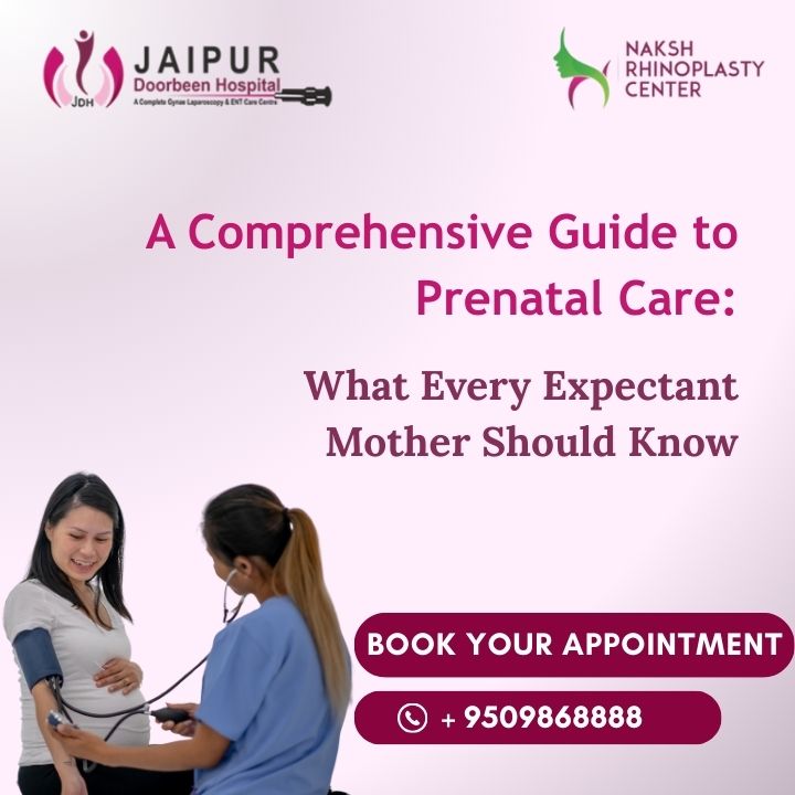 A Comprehensive Guide to Prenatal Care: What Every Expectant Mother Should Know