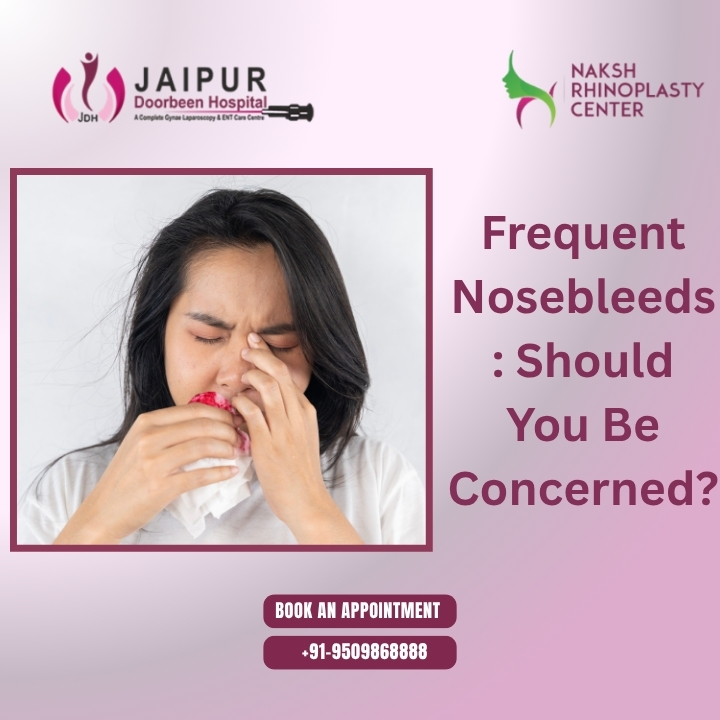 Frequent Nosebleeds: Should You Be Concerned?