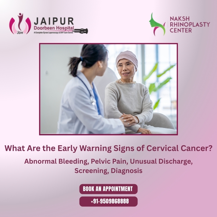 What Are the Early Warning Signs of Cervical Cancer?