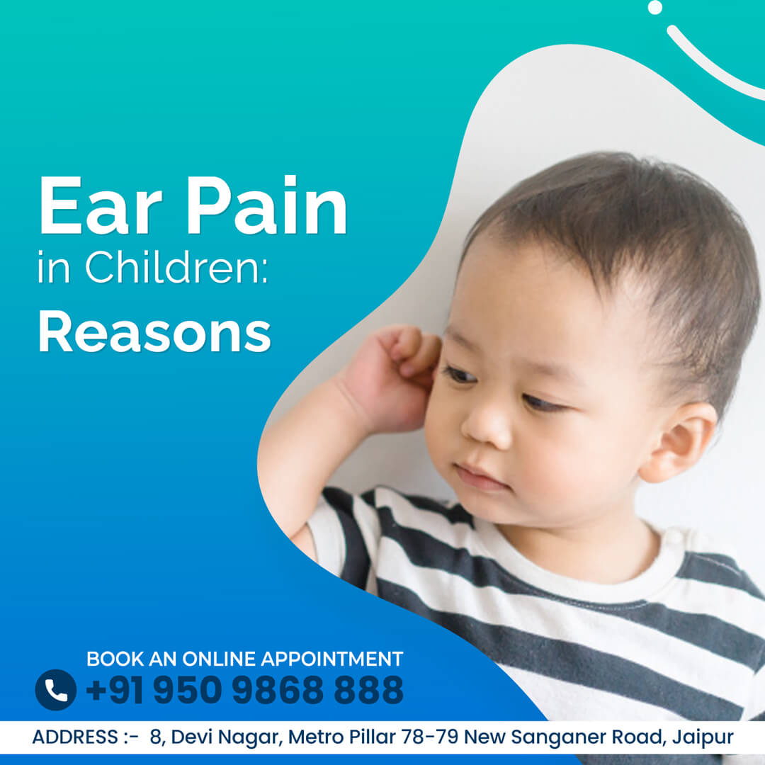 Ear Pain in Children: Reasons