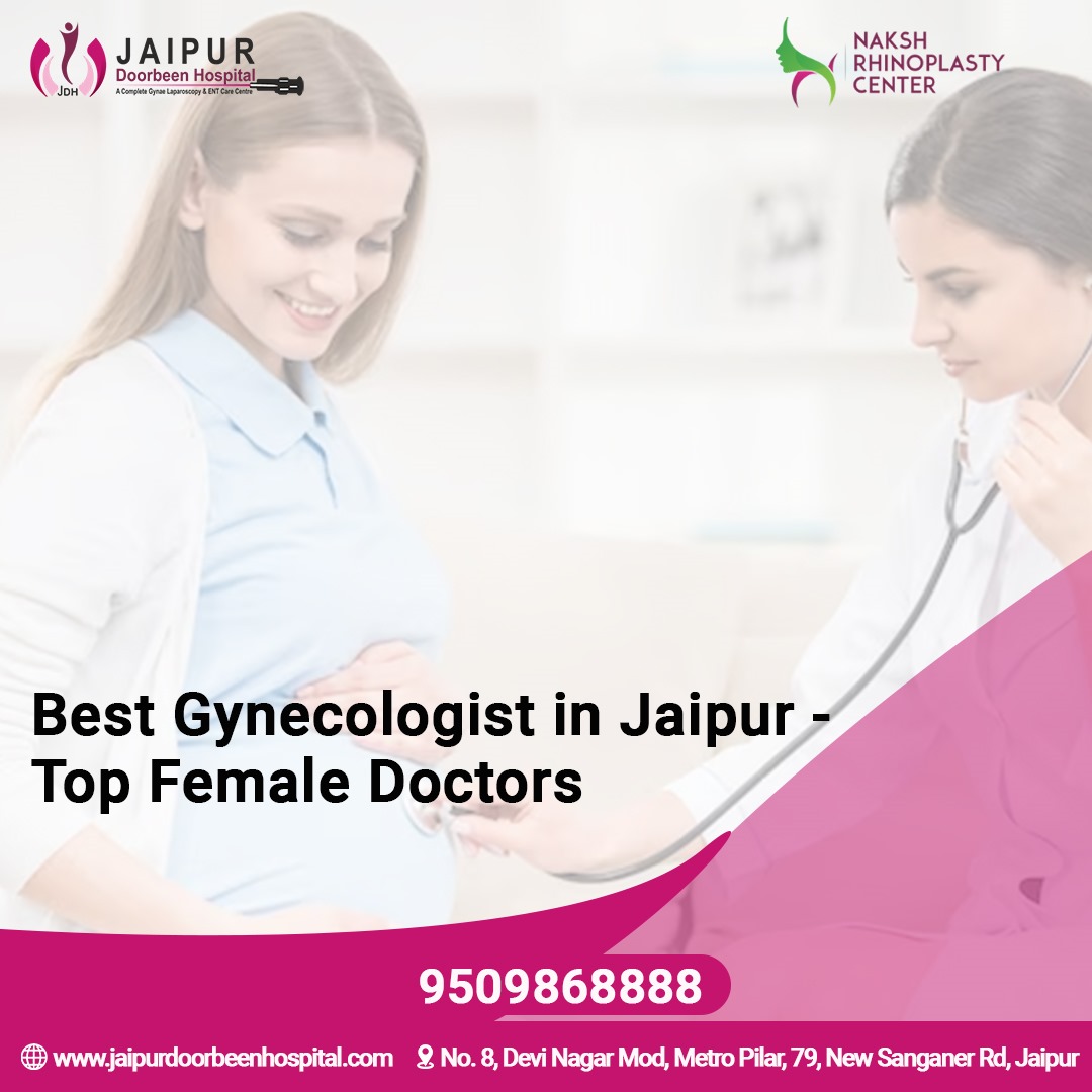 Best Gynecologist in Jaipur - Top Female Doctors